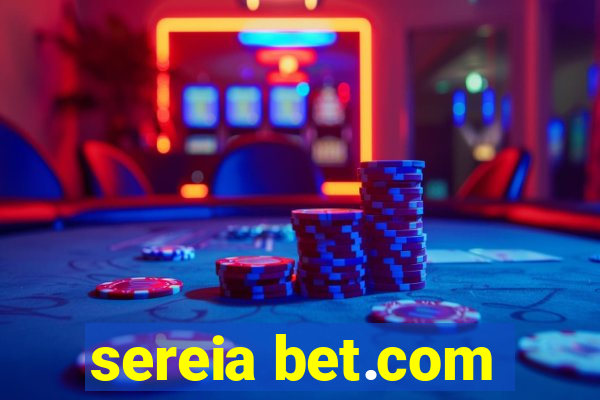 sereia bet.com